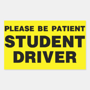 Sticker Rectangulaire S'Il Vous Plaît Être Patient Étudiant Pilote Stick