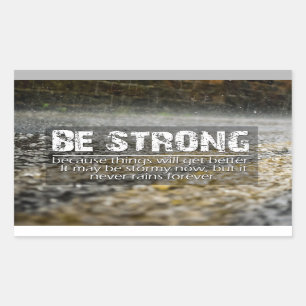 Sticker Rectangulaire Soyez citation de motivation de baisses fortes de