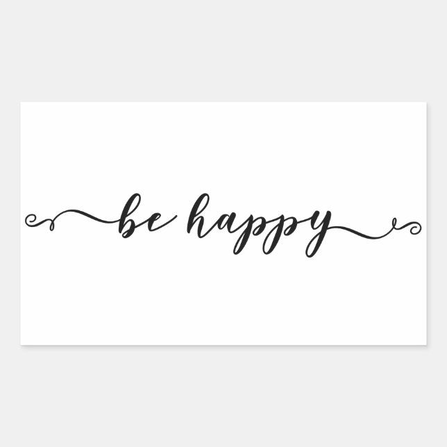 Sticker Rectangulaire Soyez heureux Script manuscrit (Devant)