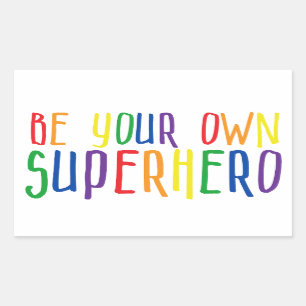Sticker Rectangulaire Soyez votre propre super-héros, Citation Inspirati