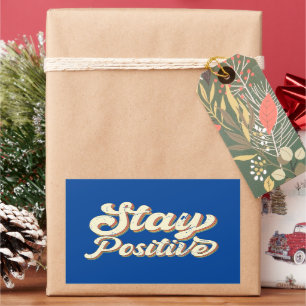 Sticker Rectangulaire STAY POSITIVE drôle 70's typographie design rétro