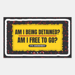 Sticker Rectangulaire Suis-je détenu ? Suis-je libre de partir ? Autocol