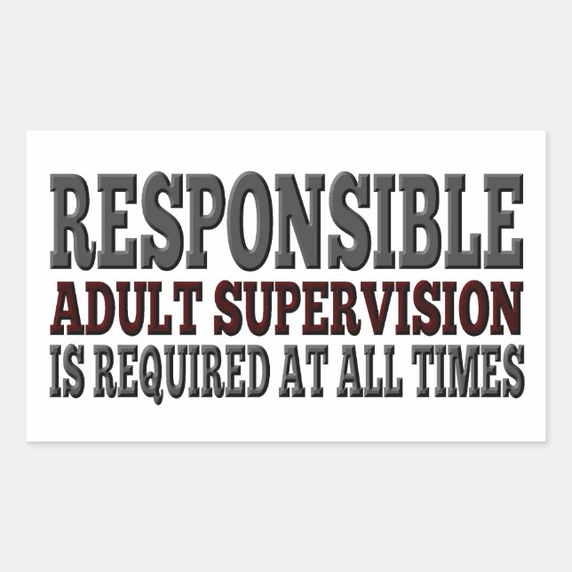 Sticker Rectangulaire Surveillance responsable des adultes requise (Devant)