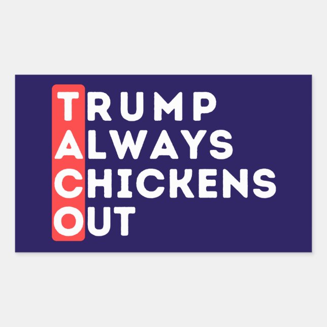 Sticker Rectangulaire TACO - Trump s'échappe toujours (Devant)