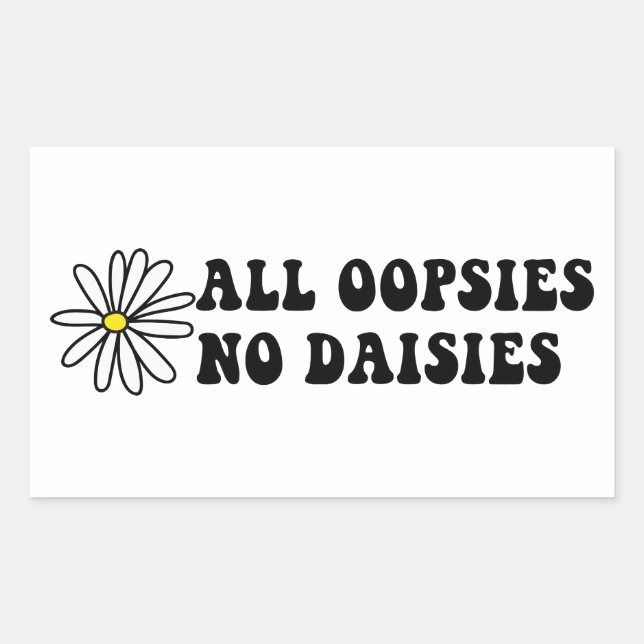 Sticker Rectangulaire Toutes les Oopsies Pas de marguerites (Devant)