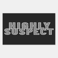 Très suspect