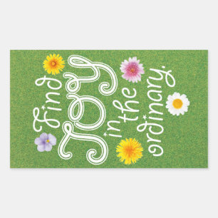Sticker Rectangulaire Trouvez la joie dans l'inspiration ordinaire