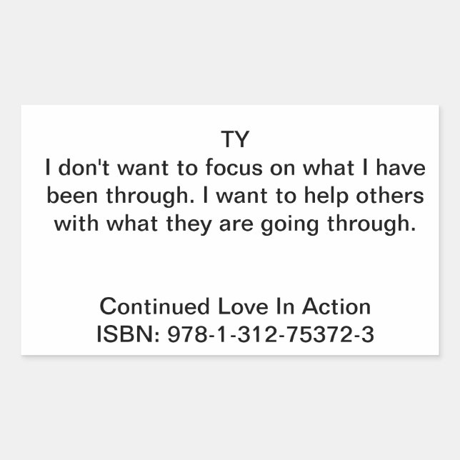 Sticker Rectangulaire Ty Citation dans "L'amour continu en action" (Devant)