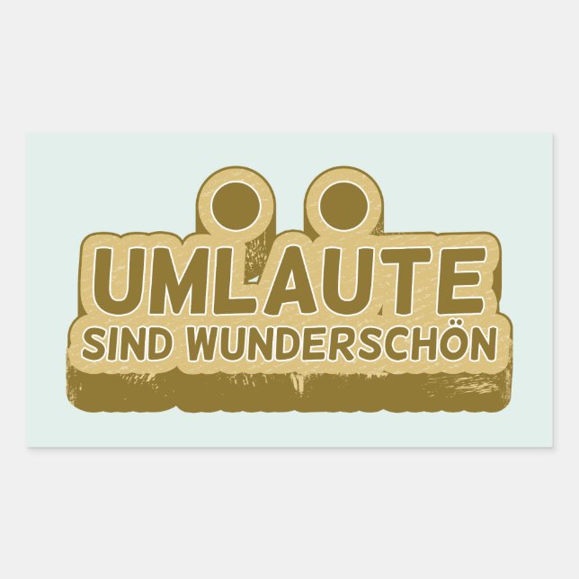 Sticker Rectangulaire Umlaute sind wunderschön Geman (Devant)
