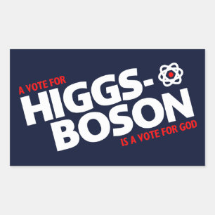 Sticker Rectangulaire Un Vote Pour Higgs-Boson Est Un Vote Pour Dieu !