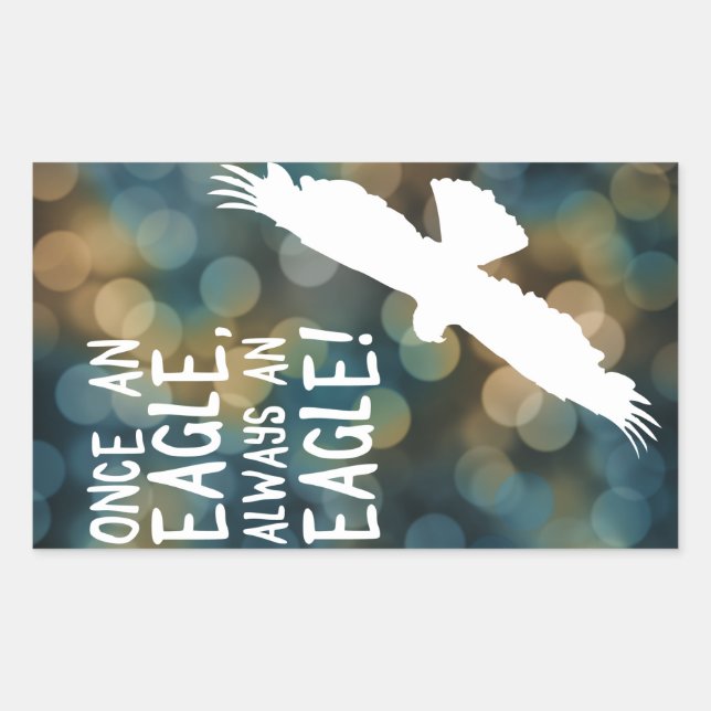 Sticker Rectangulaire une fois un aigle toujours un aigle (Devant)