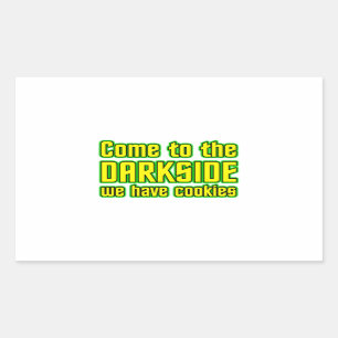 Sticker Rectangulaire Venez au Darkside nous prenons des biscuits