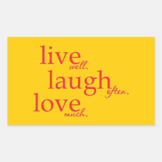 STICKER RECTANGULAIRE VIVRE BIEN RIRE SOUVENT AIMER BEAUCOUP DE CITATION