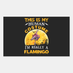 Sticker Rectangulaire Voici Mon Costume Humain Vraiment Flamant rose Hal
