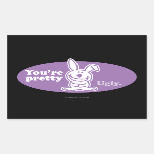 Sticker Rectangulaire Vous êtes assez laids