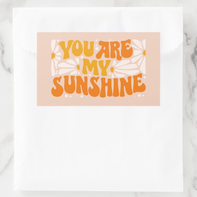 Sticker Rectangulaire Vous êtes mon Sunshine Super Graphisme (Sac)