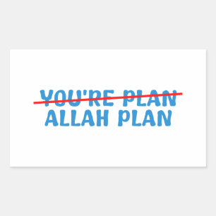 Sticker Rectangulaire Vous planifiez Allah plan