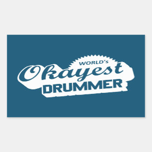Sticker Rectangulaire Worlds Okayest Drummer