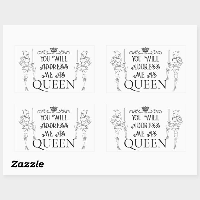 Sticker Rectangulaire You Will Address Me As ‘QUEEN’ (Feuille)