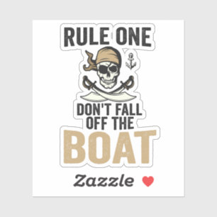 Sticker Règle 1 Ne tombez pas du bateau drôle