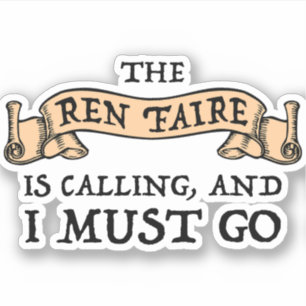 Sticker Ren Faire Appelle Et Je Dois Y Aller