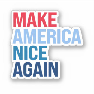 Sticker Rendre l'Amérique agréable