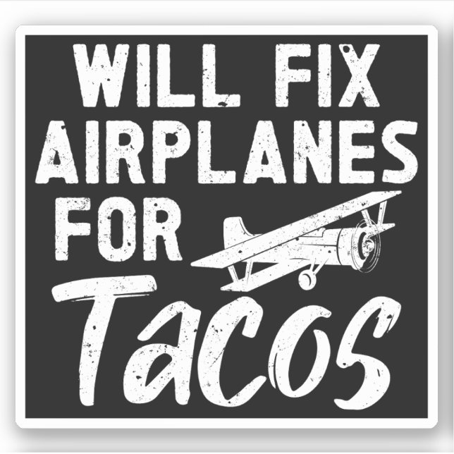 Sticker Réparera les avions pour Tacos (Devant)