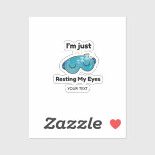 Sticker Reposant Mes Yeux Nom Personnalisé Blague Personna