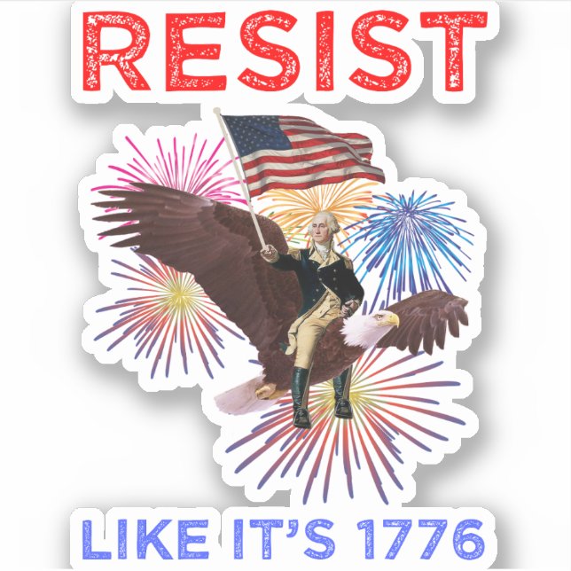Sticker Résistez comme c'est en 1776 (Devant)