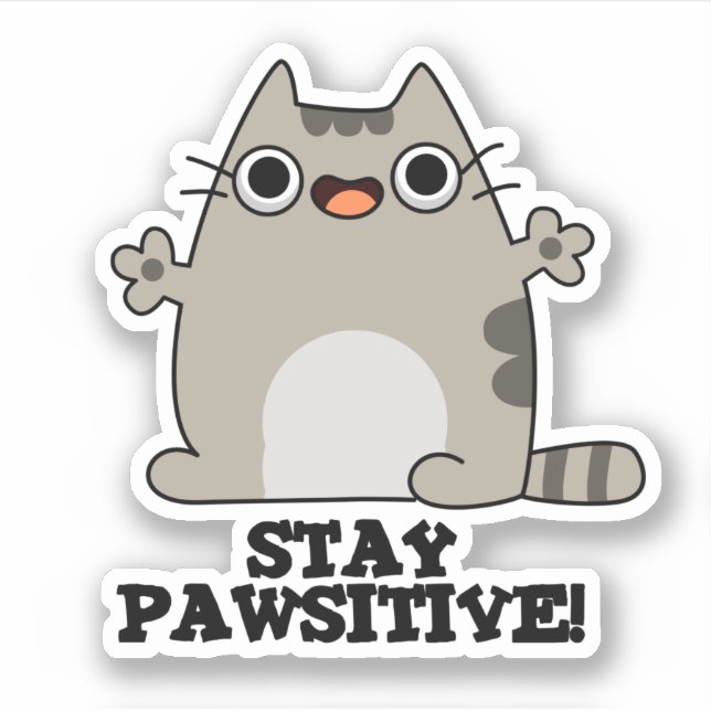 Sticker Restez Paw-sitive Funny Chat Pun (Devant)