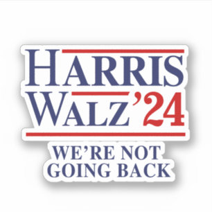 Sticker Retro Harris Walz '24 - Nous ne reviendrons pas