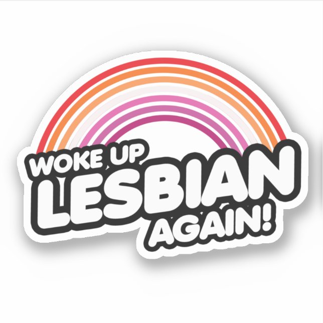 Sticker Réveillée lesbienne encore une fois (Devant)