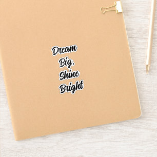 Sticker Rêver grand, brillant brillant