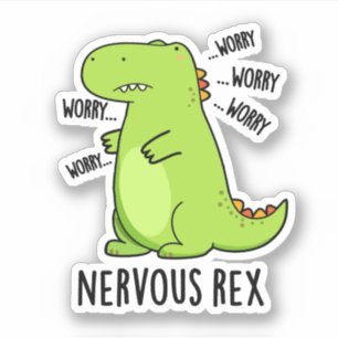 Sticker Rex Nerveux Dinosaure Dinosaure TRex Pun