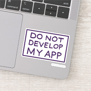 STICKER RICK ET MORTY™ DO NOT DEVELOP MY APP
