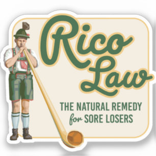 Sticker Rico Law - Remedy for Sore Losers