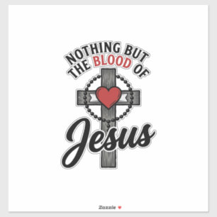 Sticker Rien que le Sang de Jésus Chemise Croix Vintage