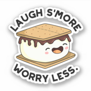 Sticker Rire Plus Inquiète Moins Drôle Pun Smore