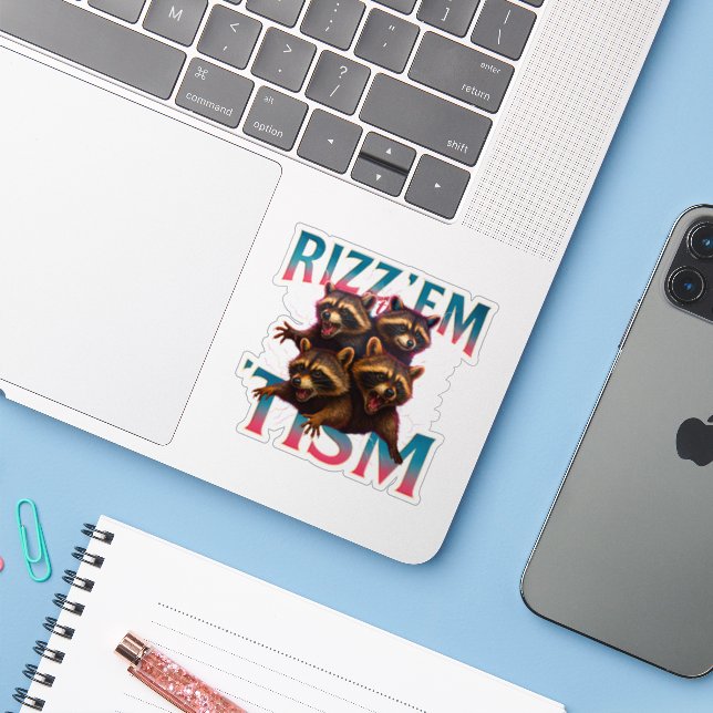 Sticker Rizz Em With The Tism Meme Autism Funny Racoon (Ordinateur portable avec iPhone)