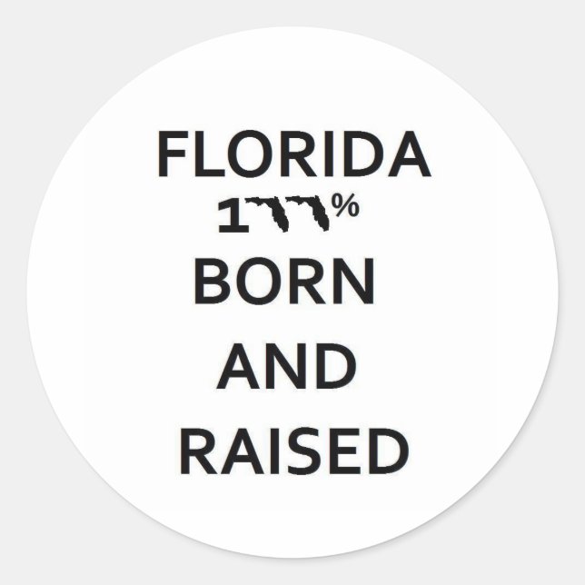 Sticker Rond 100% Floride Né et élevé (Devant)