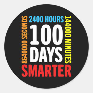 Sticker Rond 100 Jours 2400 Heures 144000 Minutes Joyeux 100e J