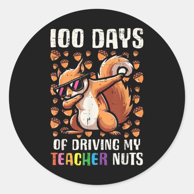 Sticker Rond 100 Jours Conduite Enseignant Nuts 100e Jour École (Devant)