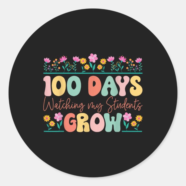 Sticker Rond 100 Jours Cultivant Fleurs Enseignant 100e Jour De (Devant)