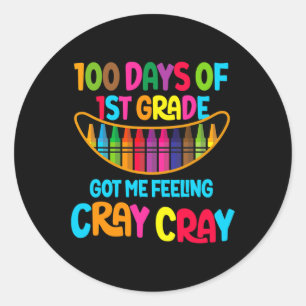 Sticker Rond 100 Jours De 1Ème Année M'Ont Fait Sentir Cray Tea