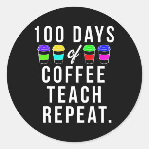 Sticker Rond 100 Jours De Cadeau Scolaire Pour Les Enseignants 