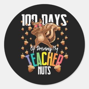 Sticker Rond 100 Jours De Conduire Mon Enseignant Nuts Dabbing 