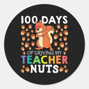 Sticker Rond 100 Jours De Conduite Mon Enseignant Nuts Amusant