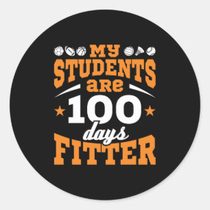 Sticker Rond 100 Jours de l'école PE Enseignant 100 Jours Fitte