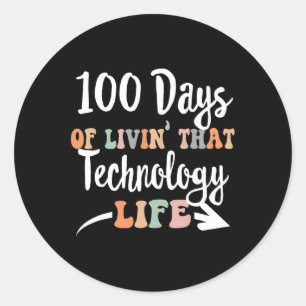 Sticker Rond 100 Jours De Technologie 100E Jour D'École Pour Te