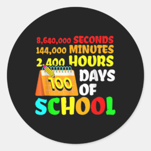 Sticker Rond 100 Jours D'École 2400 Heures 144000 Minutes